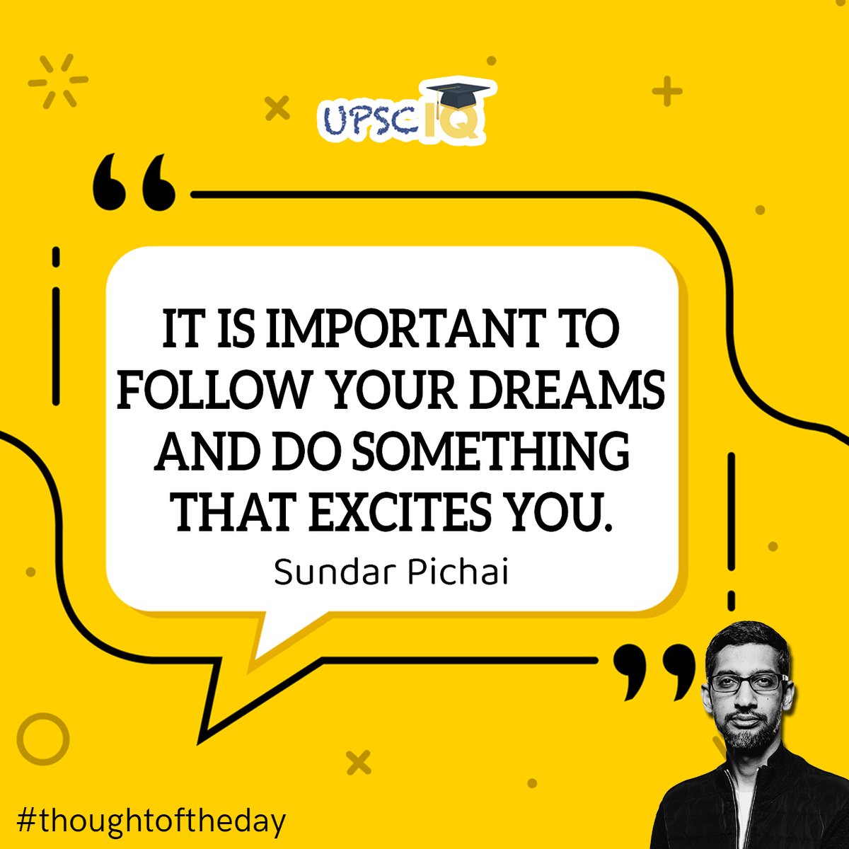 upsciq's tweet photo. #followyourdreams #dosomthing #excitesyou #sundarpichai #thoughtoftheday #Motivationalquote #dailymotivation #quotes #quoteoftheday #todaythought #quotesaboutlife #quoteofthelife #todaythoughts https://t.co/OE41xBqfir