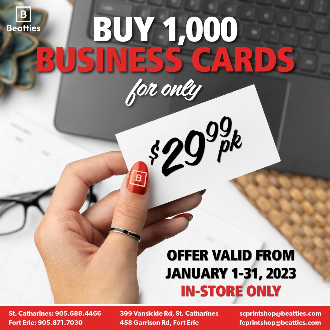 Start your year off right with 1,000 business cards for only $29.99! Don't delay though, this offer ends January 31, 2023, only at Beatties! beatties.com #business #businesscards #beatties #entrepreneur
