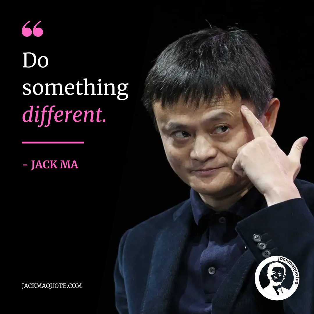 'Do something different.' Jack Ma

jackmaquote.com
#jackma #jackmaquotes #motivation #motivationalspeaker #quotes #amazingposts #richquotes #failureispartofsuccess #sharequotes #quotesamazing #quotesoninstagram #failureisnotanoption #motivationalspeech #jackmadaily