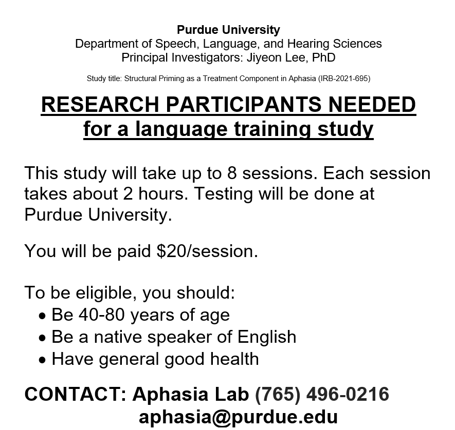 Are you interested in giving back? 
Consider participating in our research study at Purdue. 
In addition to people with aphasia, we need healthy adults for our training study. 
See the flyer and email/call us today!