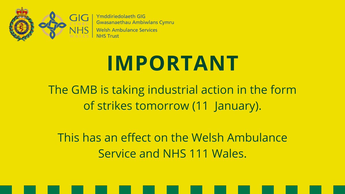 As of 00:01, our service will be subject to industrial action. 

Please help us protect the resources we have available for those whose lives are in danger. 

If you call 999 and it’s not an emergency you may not receive an ambulance response or may wait many hours.