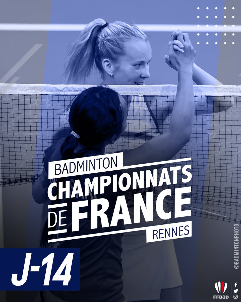 FFBaD's tweet photo. J-14 avant les #ChampionnatsdeFrance Élite 2023 à Rennes ! 😍Réservez vos places, on vous attend nombreux !🔥

🔗https://t.co/tn2qSsG0Rq 
 
@badfrance2023
 
#badminton https://t.co/6Qp87wVZsR