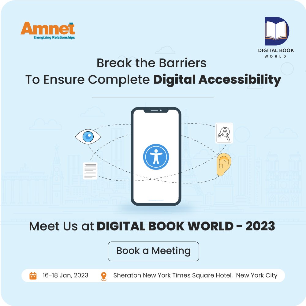 Amnetsys's tweet image. With around 16% of the world’s population experiencing some form of disability, it is indispensable for businesses to make their digital content accessible to all. Meet us at the Digital Book World 2023 between Jan 16-18.
Book a meeting now!

#DBW23 #DigitalBookWorld #DBW #Amnet