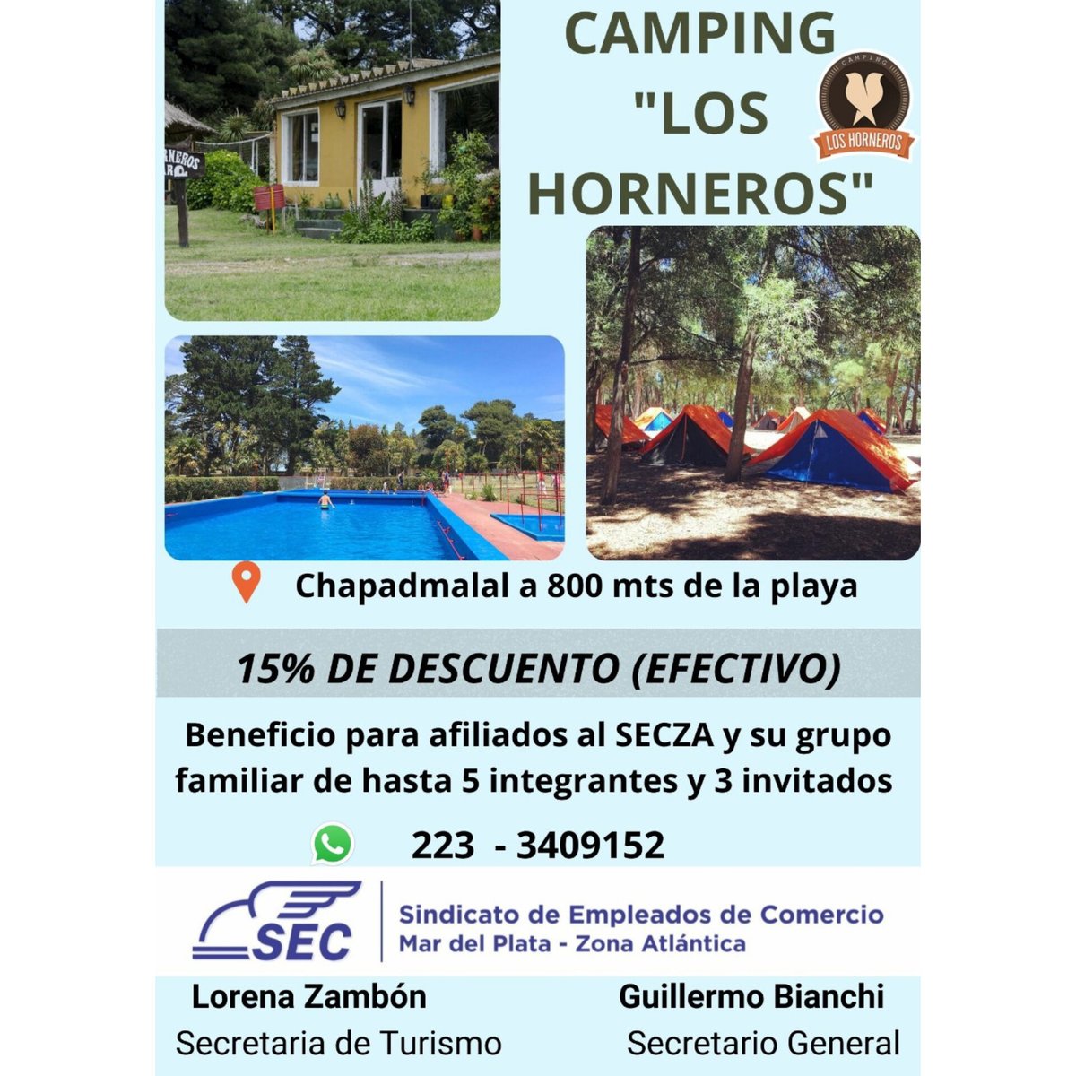 SECZAcomercio's tweet photo. #SecretariaGeneral #SecretariaDeTurismo #Secza
𝐂𝐀𝐌𝐏𝐈𝐍𝐆 "𝐋𝐎𝐒 𝐇𝐎𝐑𝐍𝐄𝐑𝐎𝐒"
Chapadmalal a 800 metros de la playa
15% DE DESCUENTO EFECTIVO
Beneficio para afiliados al secza y su grupo familiar de hasta 5 integrantes y 3 invitados
Consultas al 223409152 https://t.co/WhBjr33TB6
