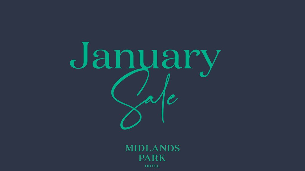 Have you seen our January Sale? Visit midlandsparkhotel.com to find out more. #MidlandsParkHotel #MeetInTheMiddle #TheJoyOf #JanuarySale