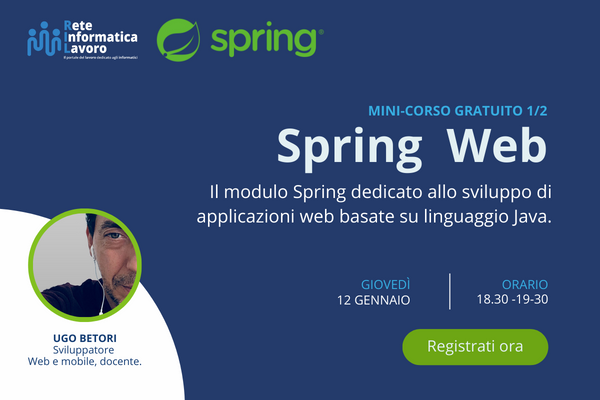 Reteinformatica's tweet image. Se sei interessato a sviluppare le tue competenze sul modulo #SpringWeb non puoi perderti il nostro mini-corso introduttivo gratuito.
⏰1° parte - Giovedì 12 gennaio ore 18.30.
Registrati ora: bit.ly/3GOkojo
#Java #webinars #coding