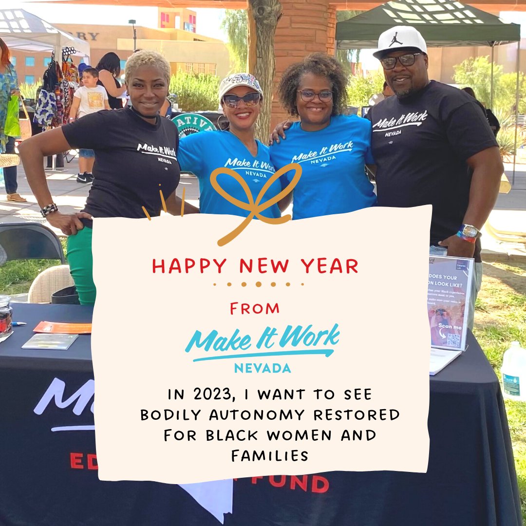 MIWNV's tweet photo. Make It Work Nevada has a resolution for us all this new year: we want to see bodily autonomy restored for Black women and families. What do you want to see this year?
#MINW
#makeitwork https://t.co/HTxXNngo3N