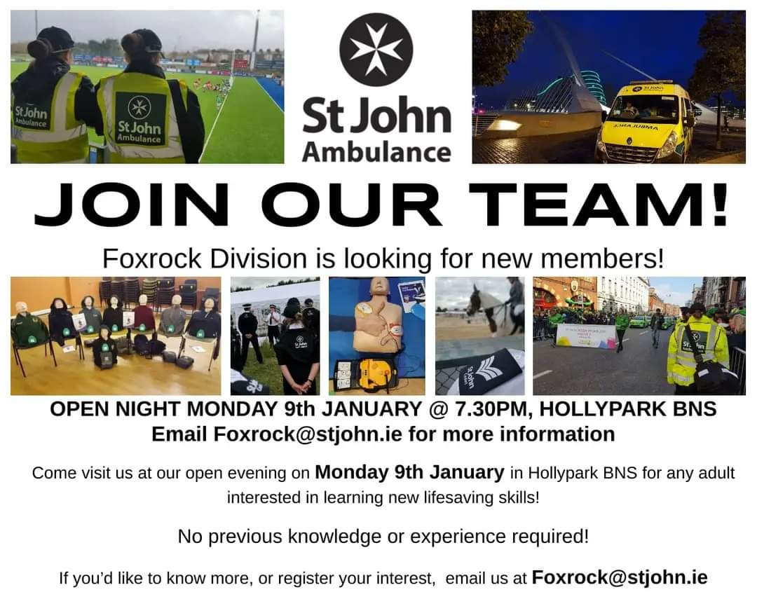 OPEN NIGHT TONIGHT, ALL WELCOME
Foxrock Division are holding an open night for new adult members tonight, Monday 9th January at 7:30pm in Hollypark BNS. If you or somebody you know is interested in joining please email Foxrock@stjohn.ie to register your interest.