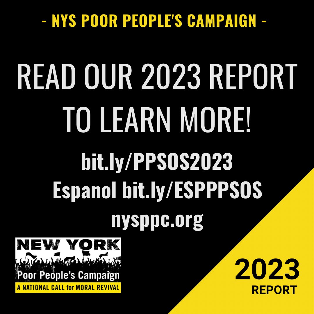 New York State Poor People's Campaign (@nysppc) on Twitter photo The NYS Poor People’s State of the State!
In issuing this report we challenge <a href="/GovKathyHochul/">Governor Kathy Hochul</a> to acknowledge the crises facing NY and enact policies that fully respond to the needs of poor and low income New Yorkers.
bit.ly/PPSOS2023
#PPSOS
#ForwardTogether The NYS Poor People’s State of the State!
In issuing this report we challenge <a href="/GovKathyHochul/">Governor Kathy Hochul</a> to acknowledge the crises facing NY and enact policies that fully respond to the needs of poor and low income New Yorkers.
bit.ly/PPSOS2023
#PPSOS
#ForwardTogether