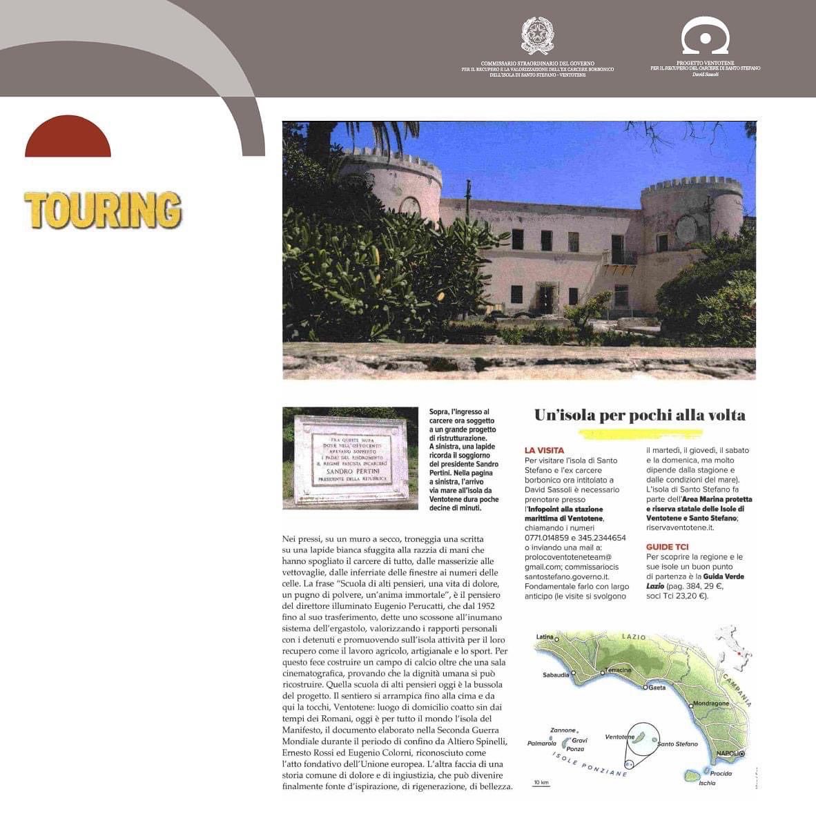 Ringraziamo il Touring Club e la giornalista Clelia Arduini per aver dedicato un ampio e dettagliato articolo sul Progetto di recupero dell'ex carcere di Santo Stefano - Ventotene.

#ventotene #santostefano #excarcere #excarcereborbonico #touringclub