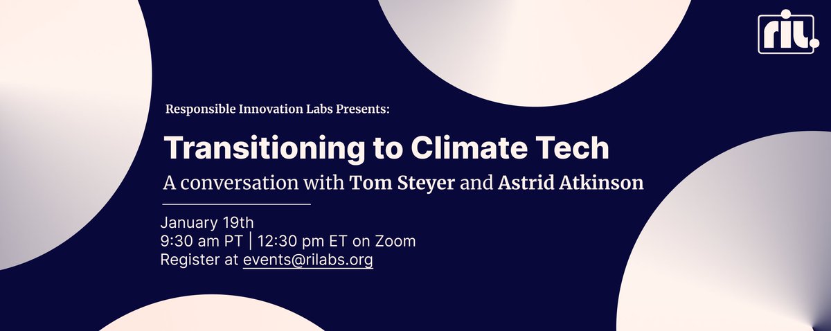 🌱 Want to make the switch to the #climatetech industry? Join us for a conversation with Galvanize’s @TomSteyer & Camus Energy’s @shinynew_oz about emerging opportunities in the industry. Email us to reserve your spot: events@rilabs.org