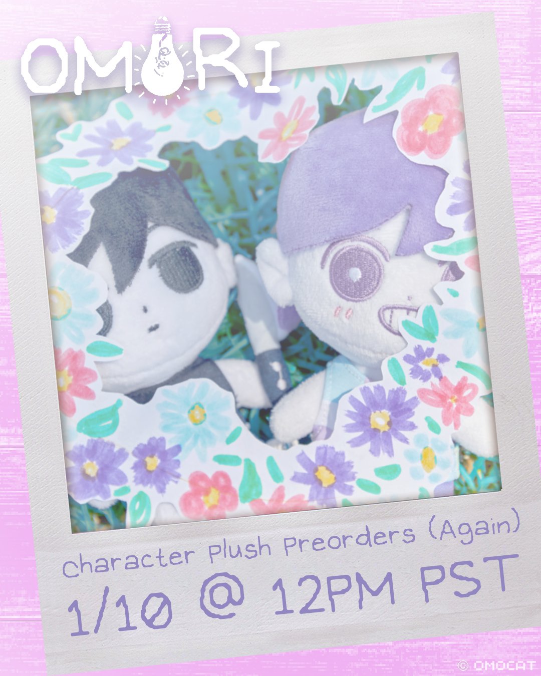 OMOCAT on X: due to the popularity of the OMORI character plushies,  preorders will open again on 1/10 at 12PM PST and will close on 1/18 at  12AM PST. the first round
