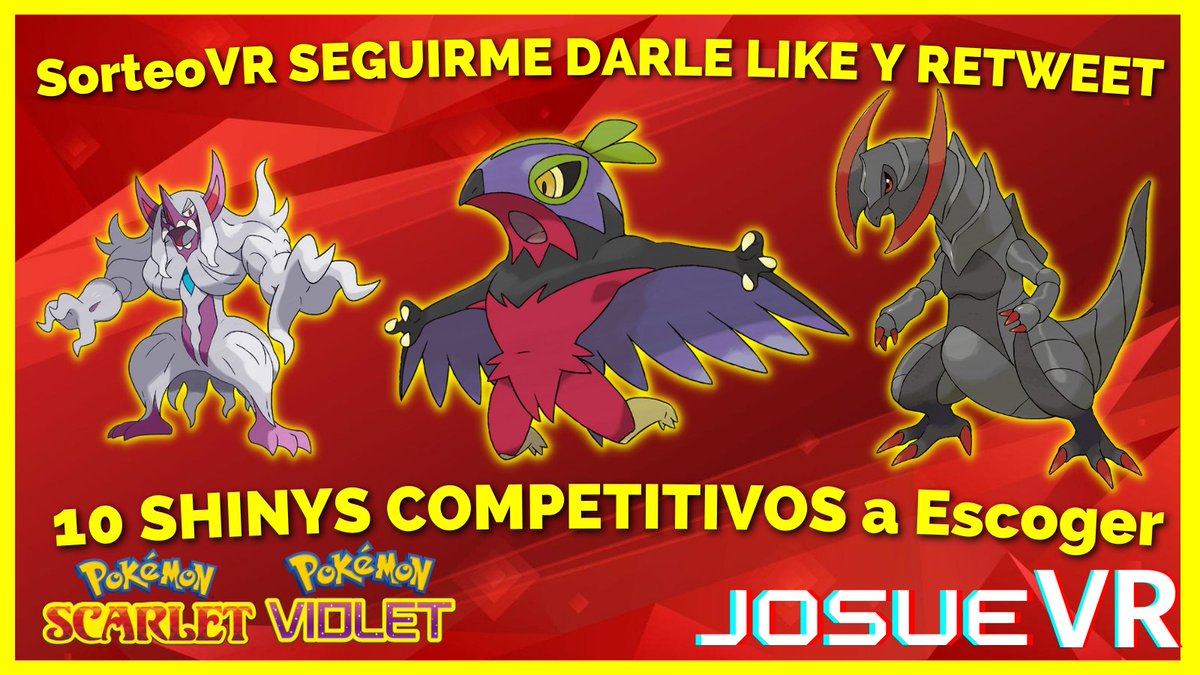 JosueVR20's tweet photo. ✨Se Viene Nuevo SORTEOVR✨

🔴10 Pokes Shinys Nivel 100 a Escoger Competitivos🔴

🚨Sera este Sabado 14 de Enero a las 20:00 hora española en Directo🍊S/V🍇🚨

❤️‍🔥Requisitos:❤️‍🔥
-Follow
-RT🔄
-❤️
-Trainer Name

Twitch : https://t.co/1qeAk8RLmE
Discord : https://t.co/m3lRtAn1Te https://t.co/ws3qavaUvK