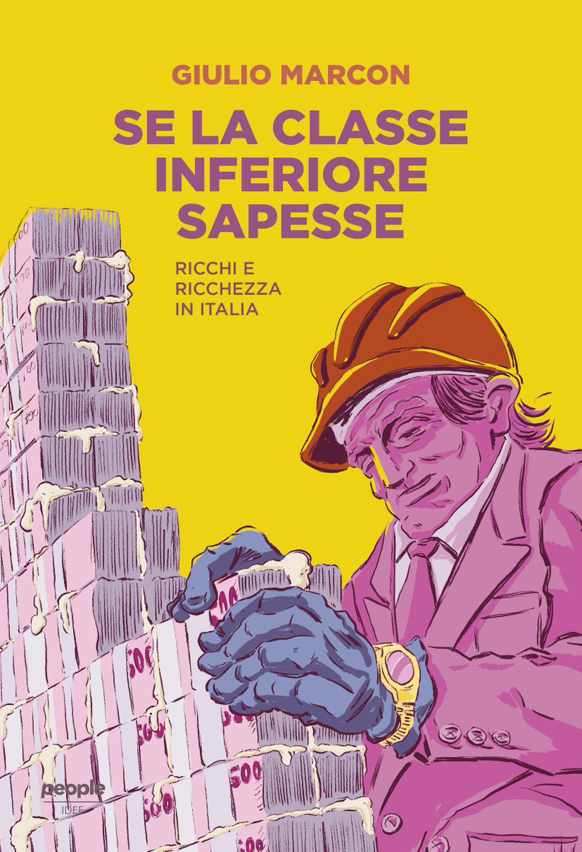 SE LA CLASSE INFERIORE SAPESSE
di <a href="/GiulioMarcon1/">Giulio Marcon</a> 

Acquistalo ora: bit.ly/se-sapesse

Una ricchezza concentrata in poche mani e fonte di privilegi fa male alla società. Questo libro cerca di spiegare perché.