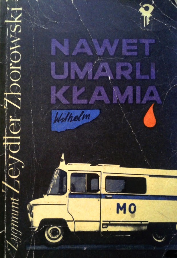 ZapomnianaB's tweet photo. Zygmunt Zeydler-Zborowski "Nawet umarli kłamią"
Recenzja powieści:
https://t.co/yYaggCh2sF
#Iskry #KlubSrebrnegoKlucza #kryminał #kryminałmilicyjny #majorDownar #milicja #ZygmuntZeydlerZborowski #ZeydlerZborowski #książka #powieść https://t.co/TZMtZiey9j