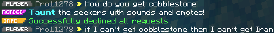GalaxiteChat's tweet photo. if I can't get cobblestone then I can't get Iran :( https://t.co/GOx4XykcDQ