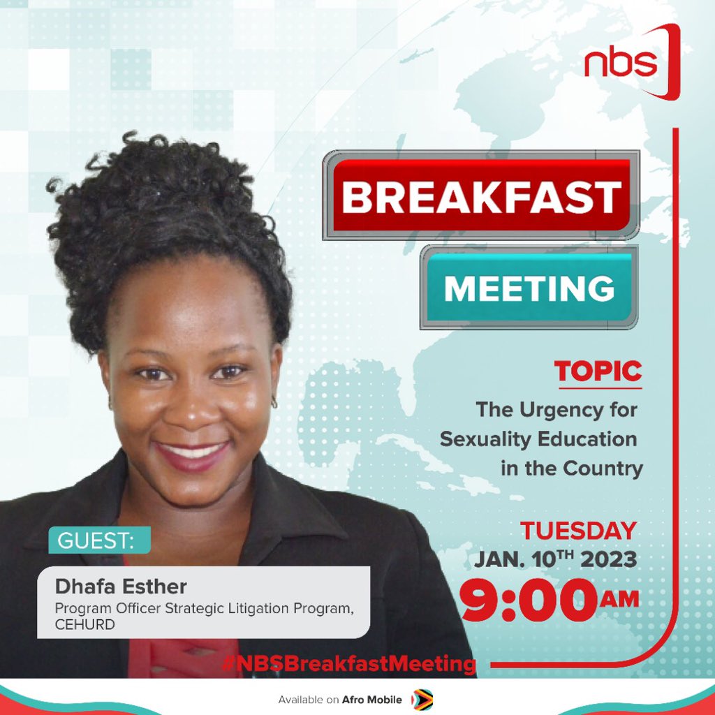 CEHURD Uganda (@cehurduganda) on Twitter photo Provision of Sexuality Education (SE) to young people promotes their right to access information, and enhances their health and well being.
Join the #NBSBreakfastMeeting tomorrow, as our Programme Officer,<a href="/DhafaEsther/">Esther Dhafa</a> discusses the urgency of #SexualityEducation in the country. Provision of Sexuality Education (SE) to young people promotes their right to access information, and enhances their health and well being.
Join the #NBSBreakfastMeeting tomorrow, as our Programme Officer,<a href="/DhafaEsther/">Esther Dhafa</a> discusses the urgency of #SexualityEducation in the country.