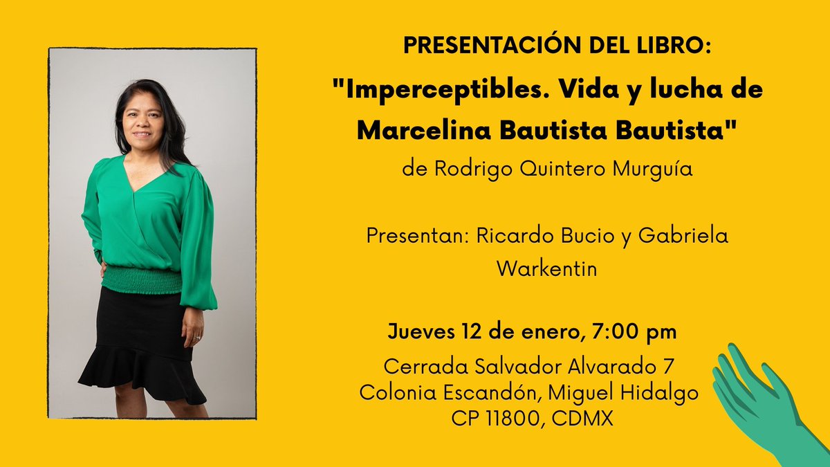 CACEHNACIONAL's tweet photo. ✨Te invitamos a la presentación del libro "Imperceptibles. Vida y lucha de @MarceBautistaB" por #RodrigoQuintero
🗓️Jueves 12 de Enero
🕖7:00 pm
📍Cda. Salvador Alvarado 7, Escandón I Secc, Miguel Hidalgo, 11800 CDMX en @Cemefi
Compra tú libro aquí👇🏻
https://t.co/mJBvMrGEVt https://t.co/n0D5kI8eRX