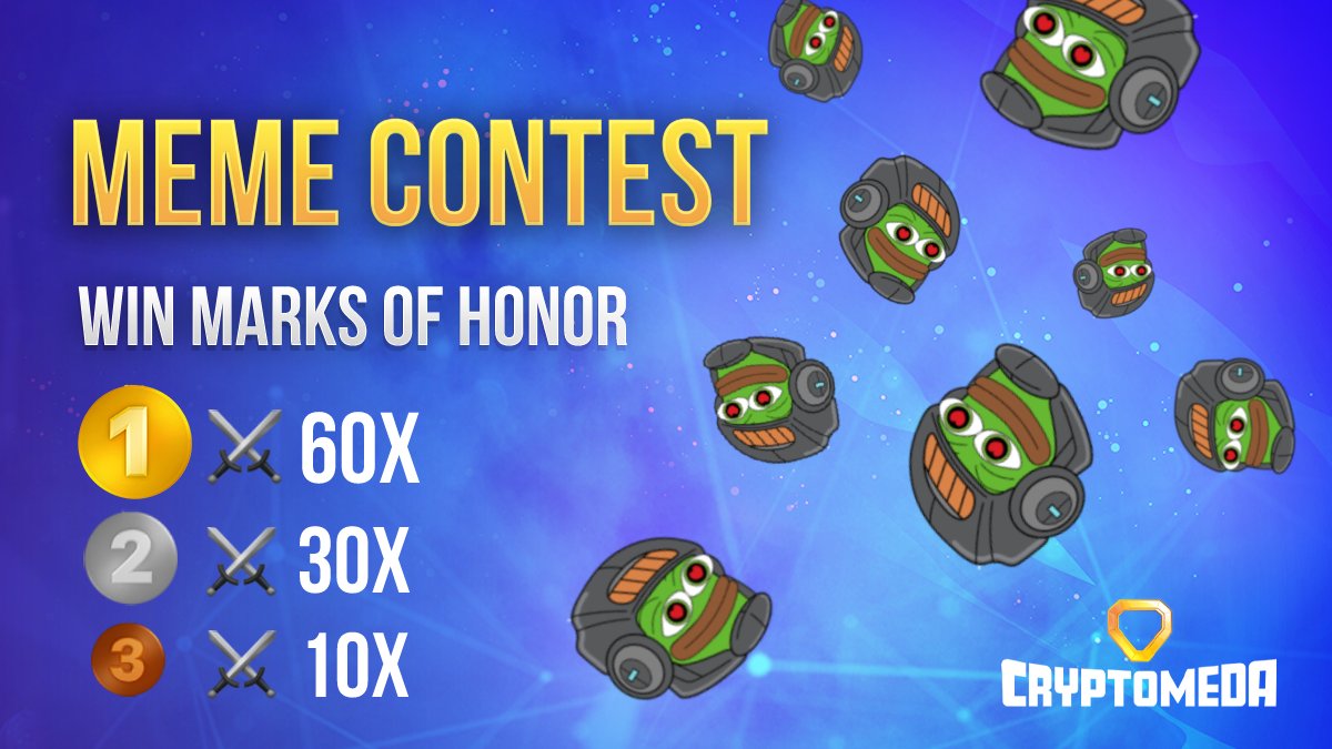 swarmresistance's tweet photo. ⚔️Cryptomeda Heroes⚔️

It's time for the Meme Contest🥳

Post your #Cryptomeda related Meme in the Twitter comments and win Marks of Honor to open our Loot Boxes❗️

⚔️MoH Prizes:
1. ⚔️60x
2. ⚔️30x
3. ⚔️10x

📖Rules
1. Follow
2. Like 
3. Retweet

⏲Jan 23, 6 PM UTC https://t.co/lVCVGDip9q