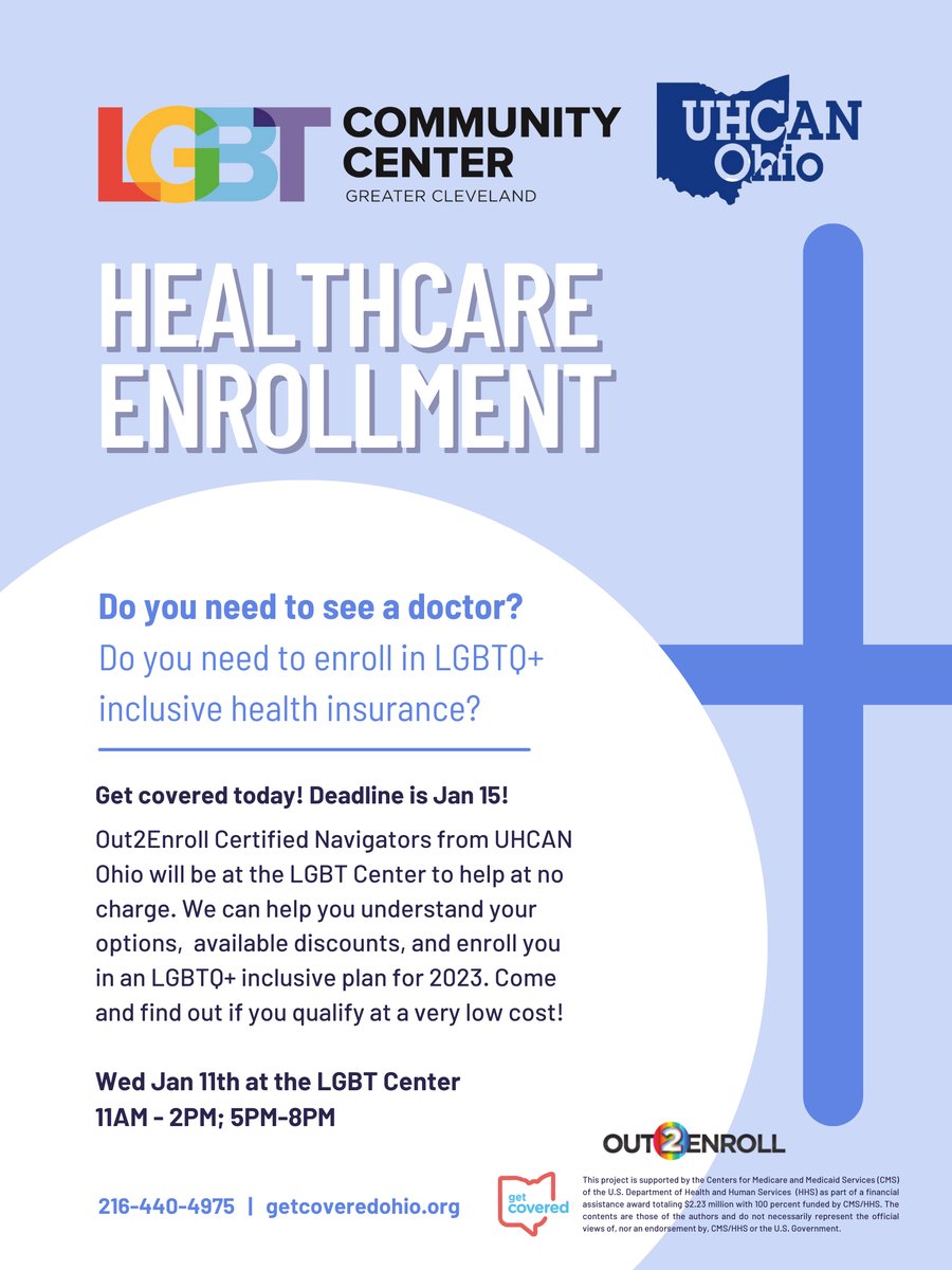 Out2Enroll Certified Healthcare Navigators from UHCAN Ohio will be at the LGBT Center of Greater Cleveland to help at no charge. We can help you understand your options, available discounts, and enroll you in an LGBTQ+ inclusive plan for 2023. Call us with any questions!