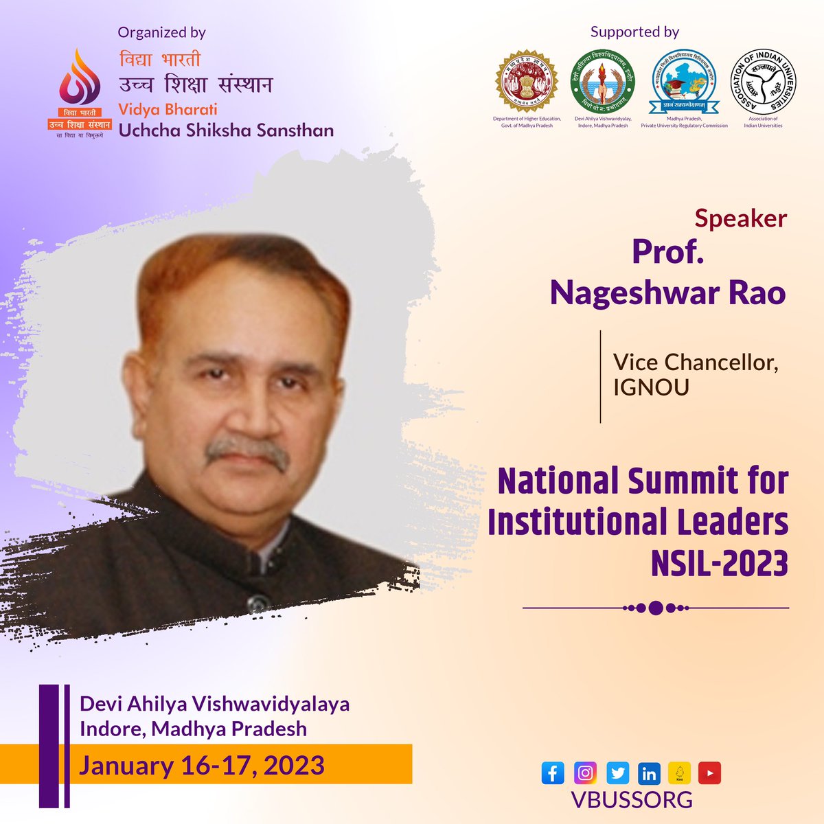 VBUSSOrg's tweet photo. Prof. Nageshwar Rao, Vice Chancellor IGNOU will join us as speaker at National Summit for Institutional Leaders -2022 at Devi Ahilya Vishwavidyalaya, Indore Madhyapradesh on 16-17, January 2023. 

For registration visit https://t.co/ea04a2Mr4y

#NSIL2023 https://t.co/DsiXkCRSn8