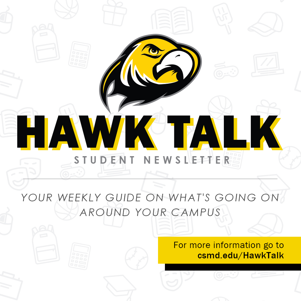 CSMHawks's tweet image. Make sure to check your student emails for a new Hawk Talk! 

#CSMHawks #CSMStudents #StudentEmail