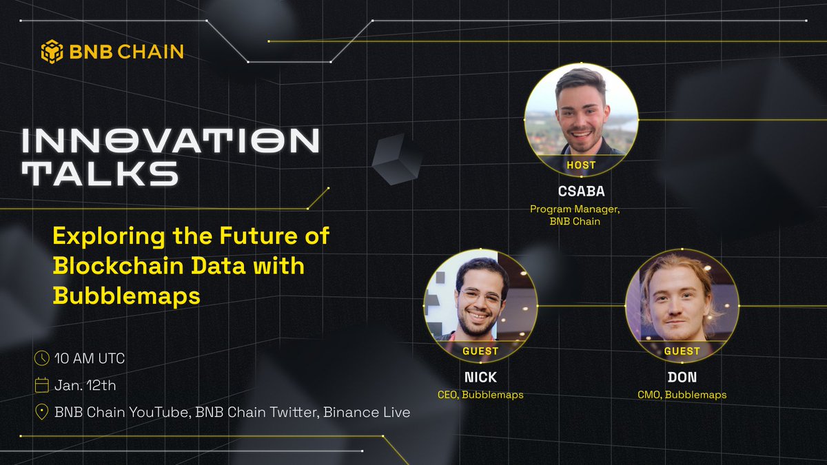 BNB Chain (@bnbchain) on Twitter photo Join us for our latest Innovation Talks as we discuss the future of #Blockchain Data with <a href="/bubblemaps/">Bubblemaps</a>.
Learn about what the exciting #Web3 project has coming up in our event later this week.
⏰10:00 AM (UTC)
🗓️Jan. 12th
📍youtube.com/watch?v=bxdsqU… Join us for our latest Innovation Talks as we discuss the future of #Blockchain Data with <a href="/bubblemaps/">Bubblemaps</a>.
Learn about what the exciting #Web3 project has coming up in our event later this week.
⏰10:00 AM (UTC)
🗓️Jan. 12th
📍youtube.com/watch?v=bxdsqU…