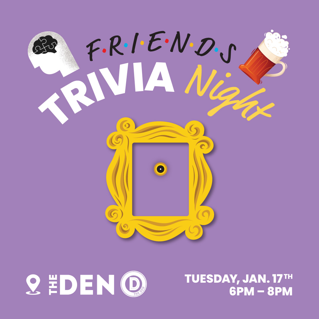 DenBlackLounge's tweet photo. Think you know everything about Friends? Join us for a night of Friends trivia at The Den on  Jan. 17; great prizes and bragging rights  are up for grabs. See you there!

#TheDen #TheDenandBlackLounge #Friends #FriendsTrivia #FriendsTriviaNight #YYC #CalgaryLife #YYCLife https://t.co/EQQ03ItePr