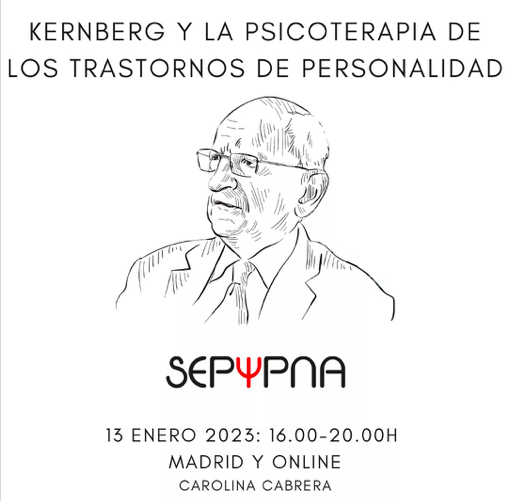 FEAPsicoterapia's tweet photo. Desde #sepypna organizan el próximo 13 de enero el seminario "Kernberg y la psicoterapia de los trastornos de personalidad".
Tendrá lugar de 16.00 a 20.00h.
Presencial en Madrid y online.
+ info en la web:
https://t.co/JEVz0EXchD https://t.co/PyP5C0KoSQ