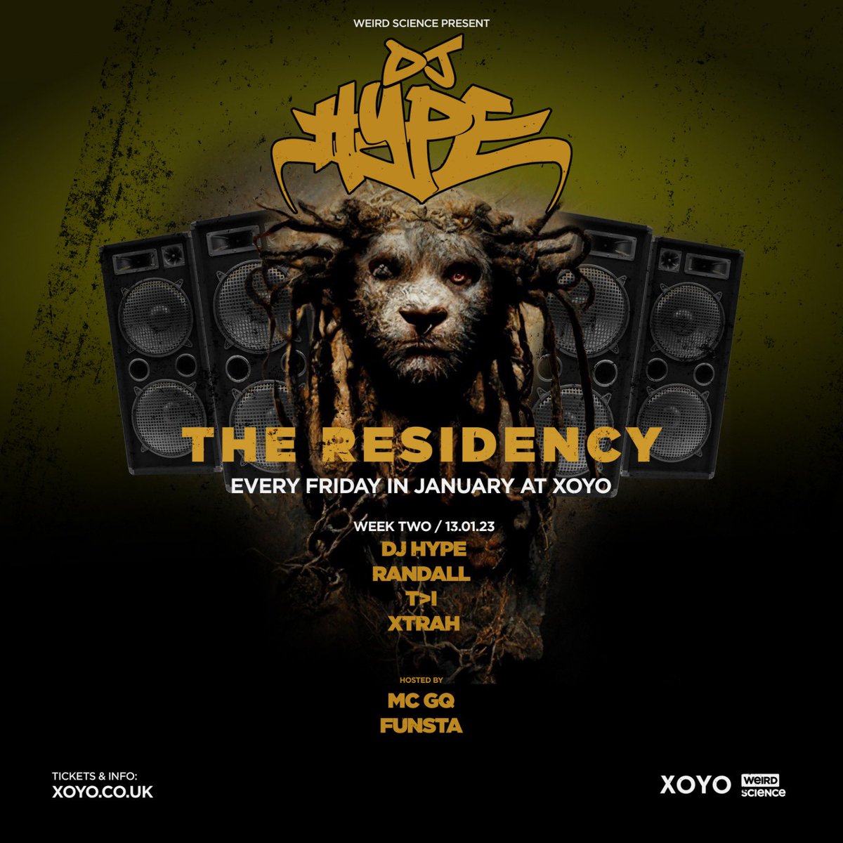 Weird Science (@weirdscience_uk) on Twitter photo ๐ DJ Hype : The Residency (Week 2)
๐  This Friday
๐ XOYO
๐ bit.ly/DJ-Hype-Tickets ๐ DJ Hype : The Residency (Week 2)
๐  This Friday
๐ XOYO
๐ bit.ly/DJ-Hype-Tickets