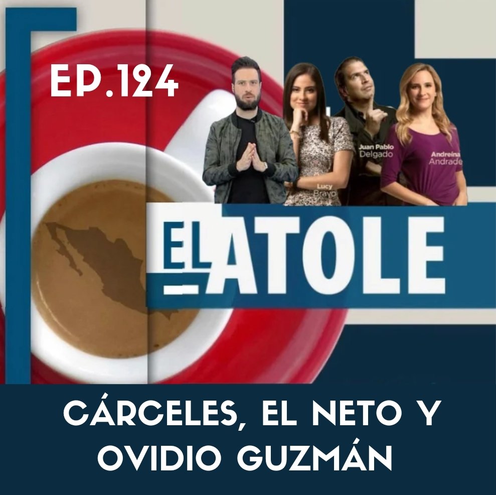 AtolePodcast's tweet photo. ¡Ya llegó! 🎊 ¡Ya está aquí! 👏 #LunesDelAtole sobre el #ElNeto 😱 #OvidioGuzmán 🔥 y los lujos de las #Cárceles 🤡
🎙️ @BravoLucy 🤘 @DelgadoCantu 🤠 @_NinaAndrade 👑 @Radiohen 👊 en el #Podcast No.1 de @AztecaNoticias 📺
🎧 Escúchanos en @Spotify: https://t.co/BSZZ9MORJZ https://t.co/pF0A8pySUb