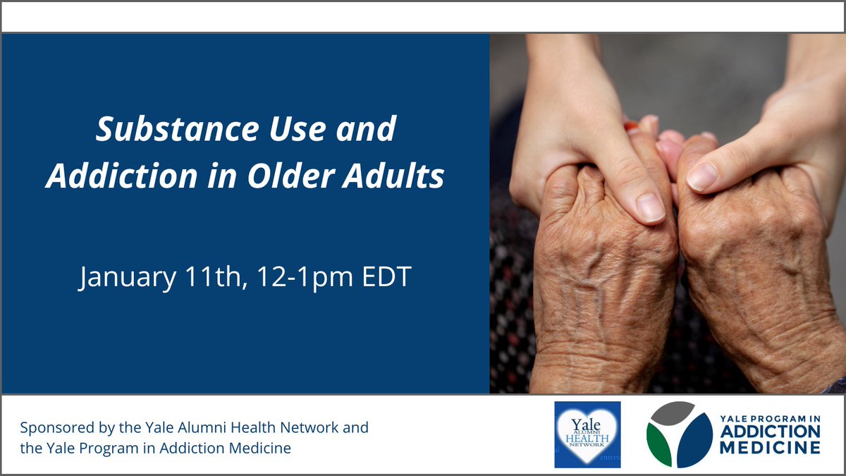 (3/4) Wednesday, 1/11 12-1pm EDT: Join <a href="/YaleADM/">Yale Program in Addiction Medicine</a> &amp; <a href="/YaleHealthSIG/">YALE ALUMNI HEALTH NETWORK (YAHN)</a> with guest speakers <a href="/jtetrault17/">jeanette tetrault</a>, <a href="/sung_minhee/">Minhee Sung, MD</a>, Richard Marottolli, Louis Trevisan, &amp; Barry Wu (<a href="/YaleIMed/">Yale Internal Medicine</a> <a href="/YaleGeriatrics/">Geriatrics at Yale</a>) for a discussion on substance use + addiction in older adults.

🔗 yale.zoom.us/webinar/regist…