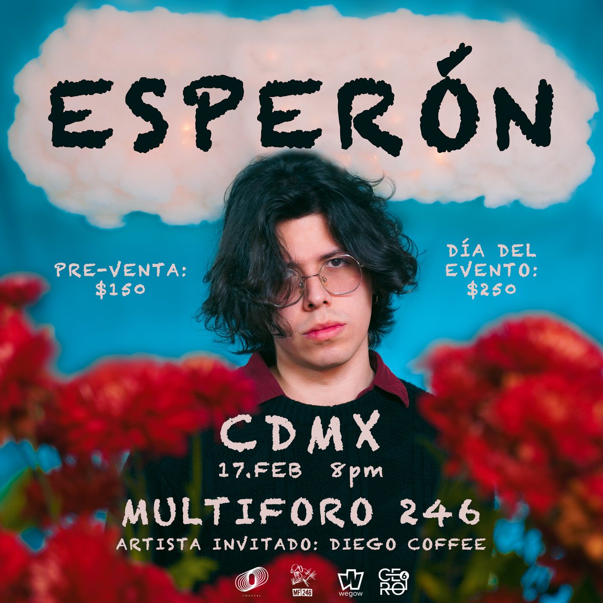 Esperon__'s tweet photo. Mi gente bonita de CDMX, nos vemos el 17 de Febrero en @MultiForo246 🌹 Habrá merch, fotitos y muchos gritos. 🧡 @diegocoffeemx1  abrirá la noche. 
Será una velada increíble. ¡Nos vemos allá! ☁️
Boletos: https://t.co/JwT6cursqA https://t.co/3DeeRnklFl
