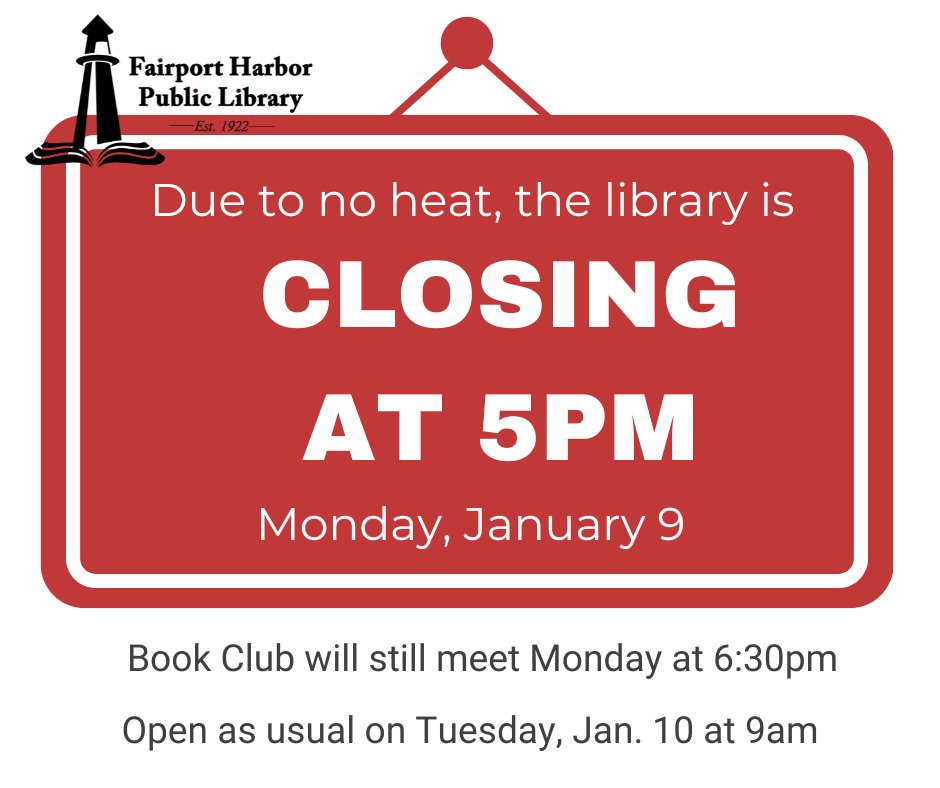 FhplOhio's tweet photo. Fairport library will be closing early at 5pm today, Monday January 9, due to no heat upstairs.  Book Club will still be held in the basement at 6:30pm.  We apologize for the inconvenience. https://t.co/JxIwxXwa2j