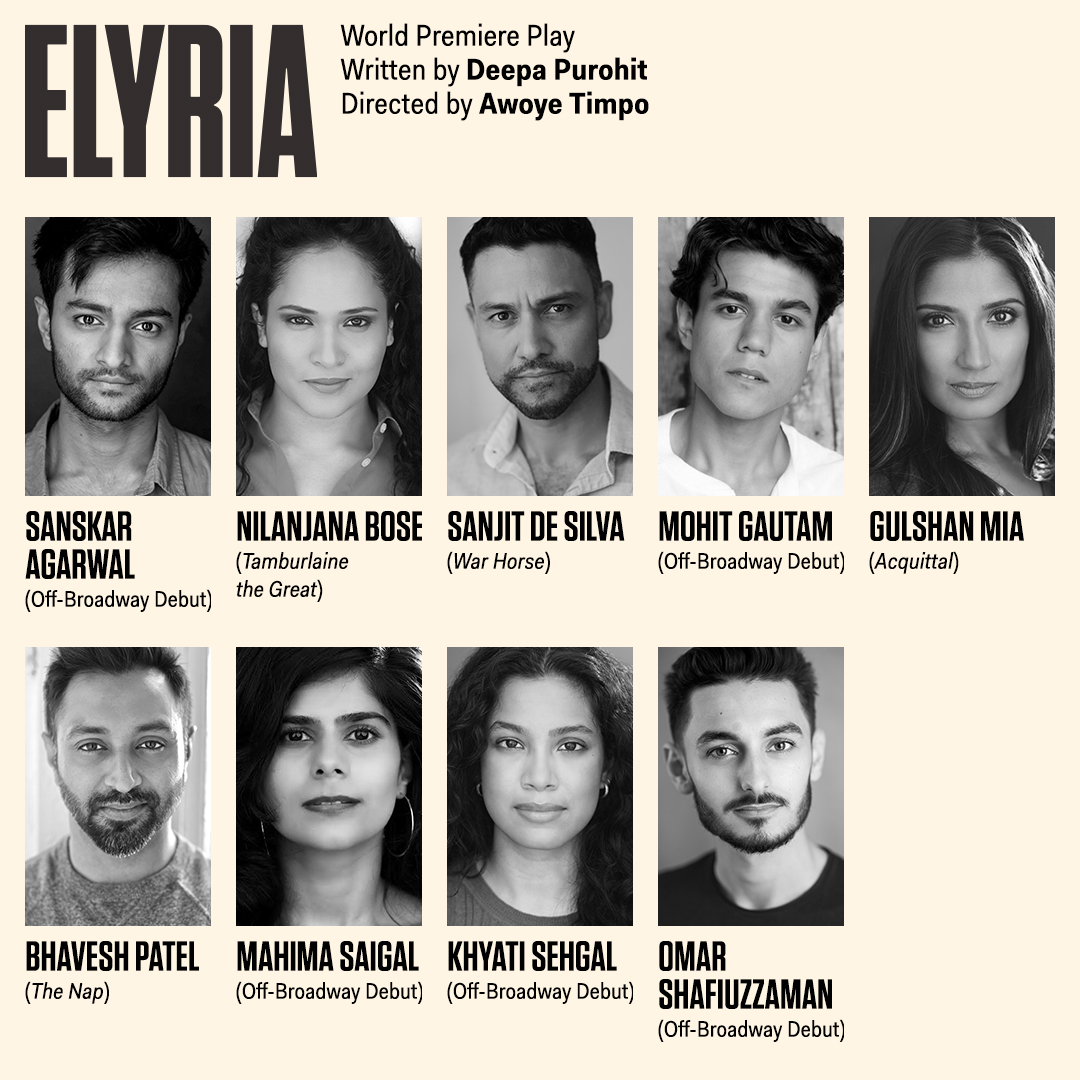 AtlanticTheater's tweet image. We are thrilled to announce the cast of ELYRIA, by Deepa Purohit, directed by Awoye Timpo! We are so excited to have this excellent team joining us for the start of rehearsals today! Performances begin February 9! #ElyriaATC