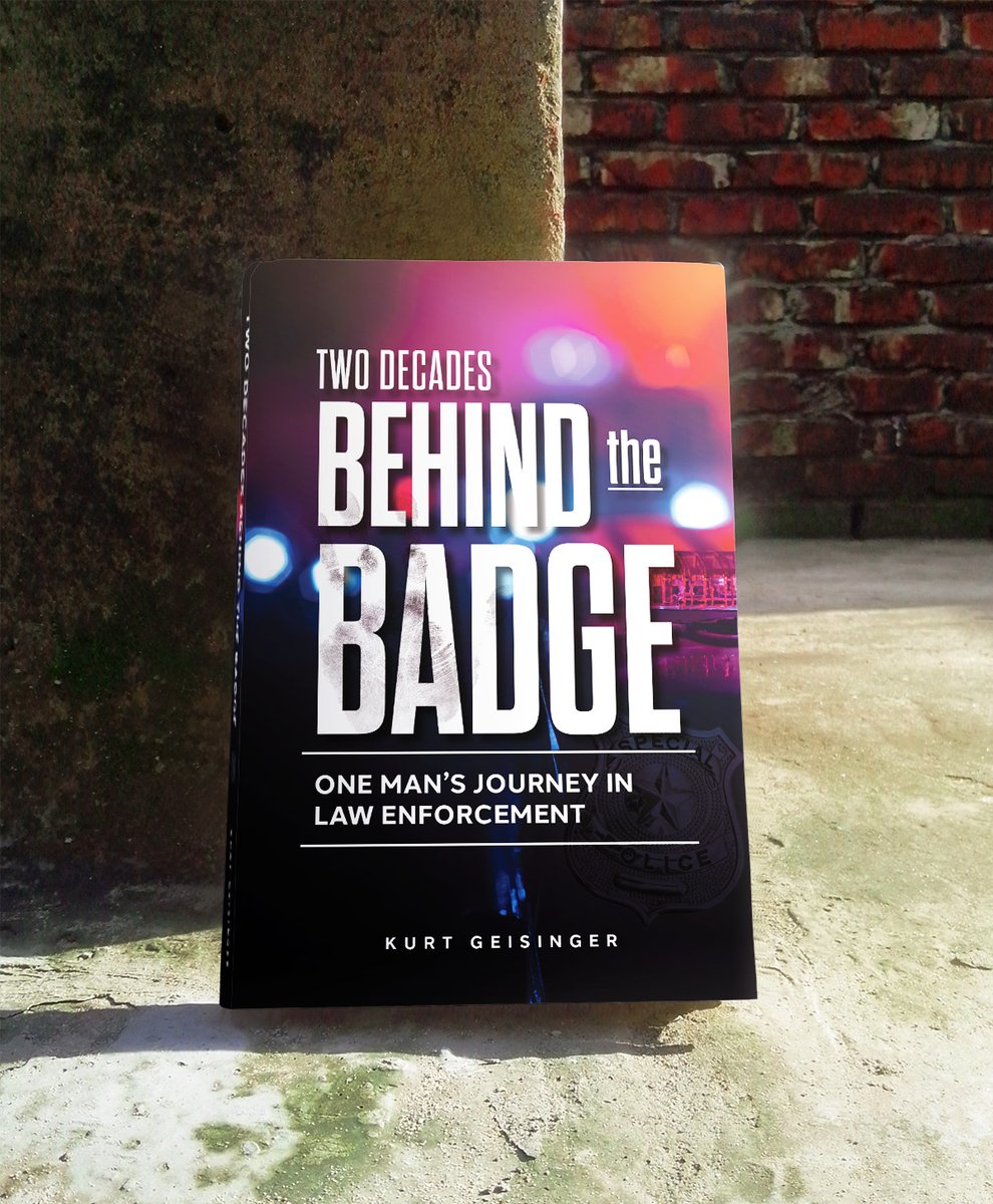 BeckysGraphicD's tweet photo. First-time author Kurt Geisinger published "Two Decades Behind the Badge: One Man’s Journey in Law Enforcement" in 2022 https://t.co/HWaGhB2nu3. His book is a collection of short stories recounting firsthand experiences seldom seen by the general public. #selfpublishedsuccess https://t.co/BPLVqG28Gn