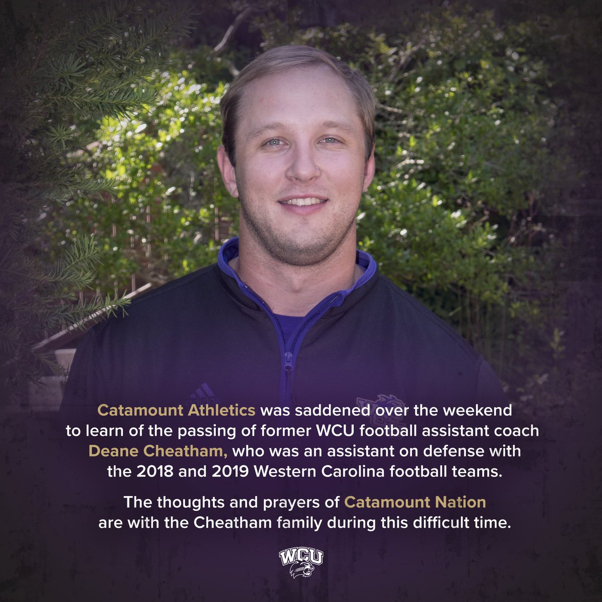 Catamount Athletics was saddened over the weekend to learn of the passing of former @CatamountsFB assistant coach Deane Cheatham, who worked with the 2018 and 2019 teams. The thoughts and prayers of Catamount Nation are with the Cheatham family during this difficult time.