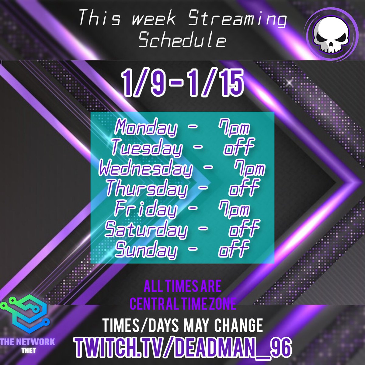 Deadman96TV's tweet image. This week Streaming Schedule! Start of @TnetGaming Fortnite Tournament hosted by @s4skw4tch. Tune in for what fun this week will happen! 

#TNET #Twitch #ADHD #streamer