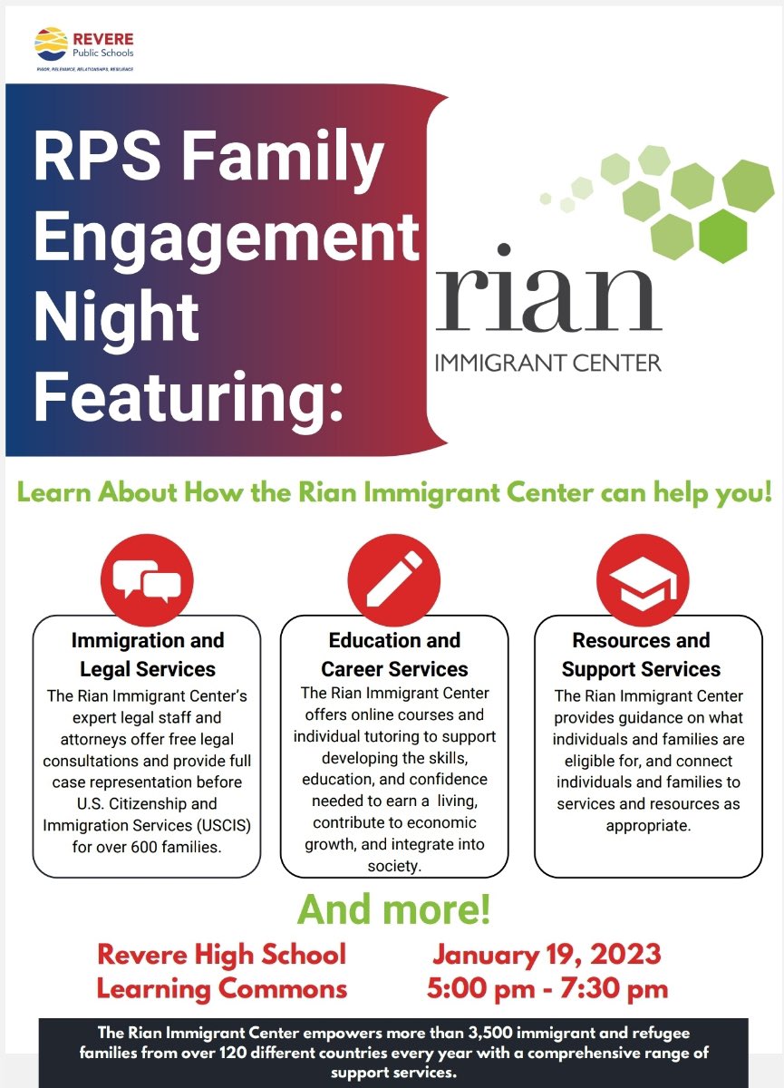senndy14's tweet photo. RPS families join us for Family Engagement Nigh! Rian Immigrant  Center will be presenting. Learn about how the Rian Immigrant Center can help you. Revere High Learning Commons, 101 School St Revere. Jan 19, 2023. See attached flyers for details. https://t.co/2aSNFTLH7I