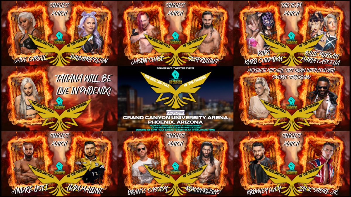 FoundationWres's tweet photo. #FoundationPhoenix WILL BE WILD!

@GameSwitchedUp will be live!
@MogulMadeFame will talk to McKenzie Mitchell!

@InsaneCutlass + @ADarkeningMask take on @TheGodzillaBoi + @DragoRosaNera!

Cargill vs Reign!
Osei vs Malone!
Sabre Jr vs LaVey!
Rollins vs Chase!
Cassidy vs Reigns! https://t.co/dHqXft3qDW