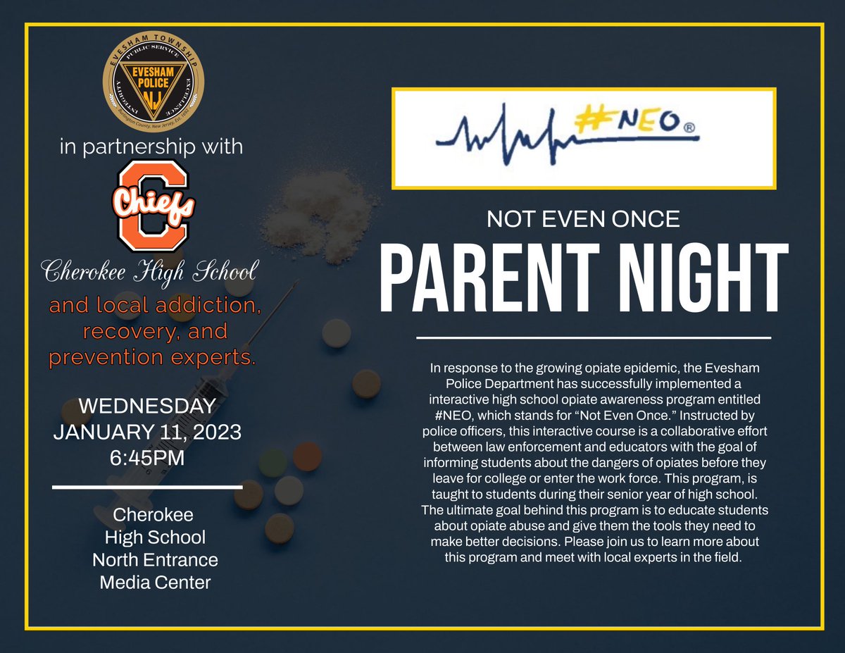 cbeducator's tweet photo. Cherokee parents: please join CHS administration and Evesham Police Wednesday evening as we host an informative event about the opiate awareness program Not Even Once. @Cherokee_HS @EveshamPD #DefyTheIssue https://t.co/kGZHK3bEPw