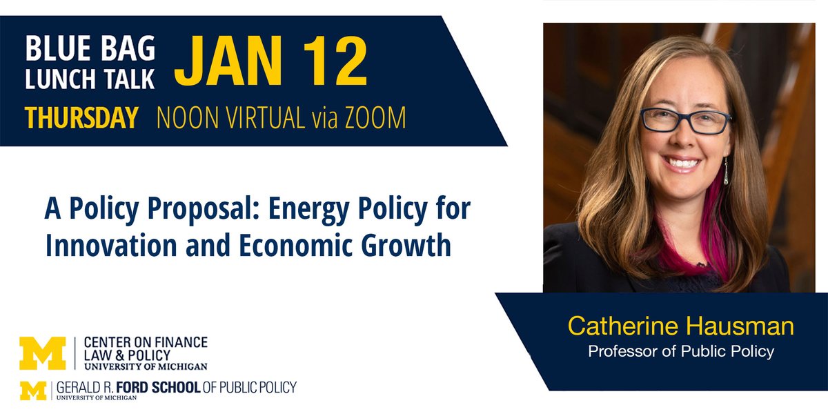 Thursday @ Noon! Join us for <a href="/fordschool/">Gerald R. Ford School of Public Policy</a> prof. Catherine Hausman’s talk about an energy policy proposal for economic growth and innovation. Register here: umich.qualtrics.com/jfe/form/SV_4I…