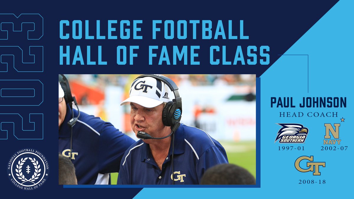 Congrats to legendary <a href="/GeorgiaTechFB/">Georgia Tech Football</a>, <a href="/NavyFB/">Navy Football</a> and <a href="/GSAthletics_FB/">Georgia Southern Football</a> Coach Paul Johnson (<a href="/CoachPCJ/">Paul Johnson</a>) on being named to the 2023 <a href="/cfbhall/">College Football Hall of Fame</a> Class! #HailSouthern #GoNavy #ATL #cfbhall

footballfoundation.org/news/2023/1/9/…