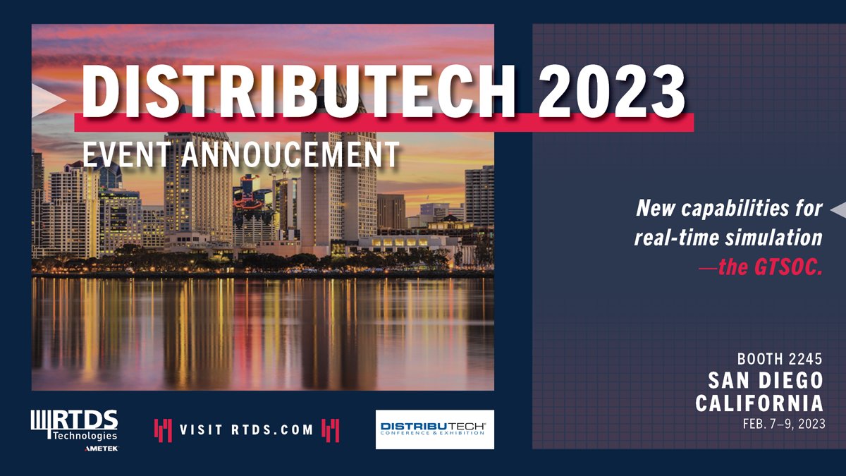 RTDS_Simulator's tweet photo. DISTRIBUTECH 2023
February 7–9, 2023
Booth: 2245
San Diego, California 🇺🇸
https://t.co/2hyuHhvWYP
Discover new capabilities for real-time simulation at booth 2245 at this year's DISTRIBUTECH International® conference in San Diego, California.
@DISTRIBUTECH
#RTDSsimulator https://t.co/97stCl9p8v