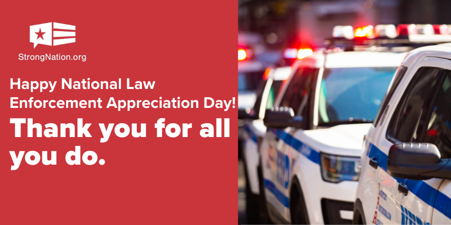 Happy #LawEnforcementAppreciationDay! Thank you to the members of <a href="/FightCrime/">Fight Crime</a> for all that you do to keep our nation safe.