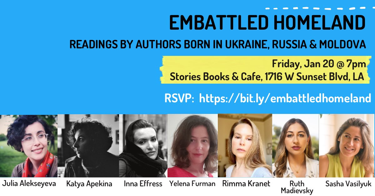 SashaVasilyuk's tweet photo. January 20 in L.A. Don’t miss this reading in support of Ukraine with @thesoviette @katyaapekina @InnaEffress @YelenaFurman @RKranet @ruthmadievsky ! RSVP on eventbrite https://t.co/Tf1rML1kiq https://t.co/ZoL9OTNJ5x