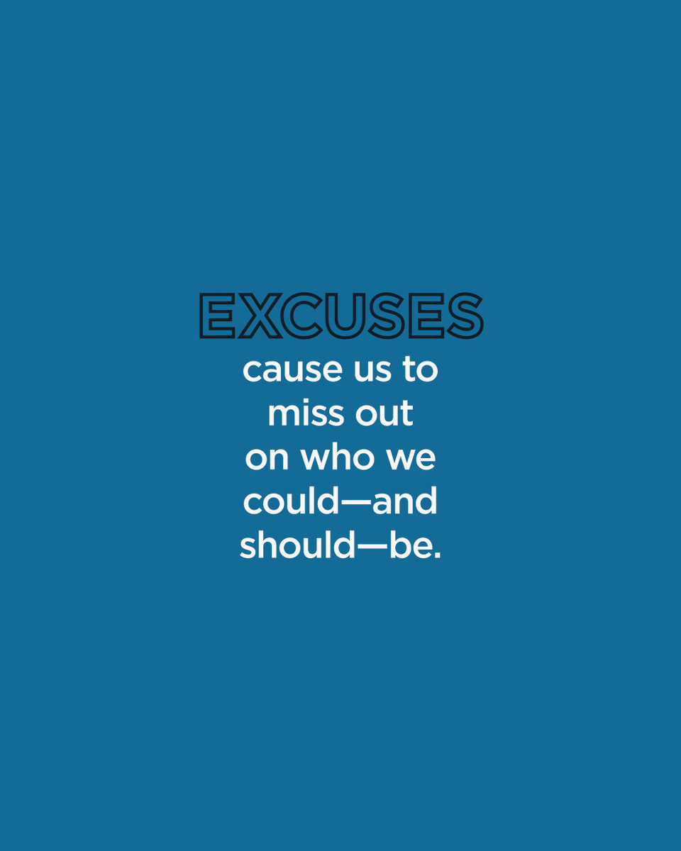 AndyStanley's tweet photo. You are better when you leave your excuses behind. https://t.co/suzS8I5JY1