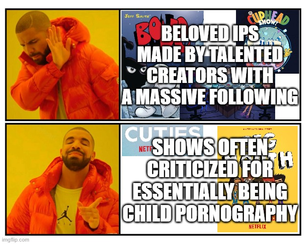 TigerKirby215's tweet photo. #Netflix #NetflixAnimation be like... #NewDealForAnimation
(btw I was literally so disgusted by the poster for Cuties that I refused to put it in this meme. Thank FUCKING GOD I searched up that show in an Incognito tab) https://t.co/ZTLwoUcFcp