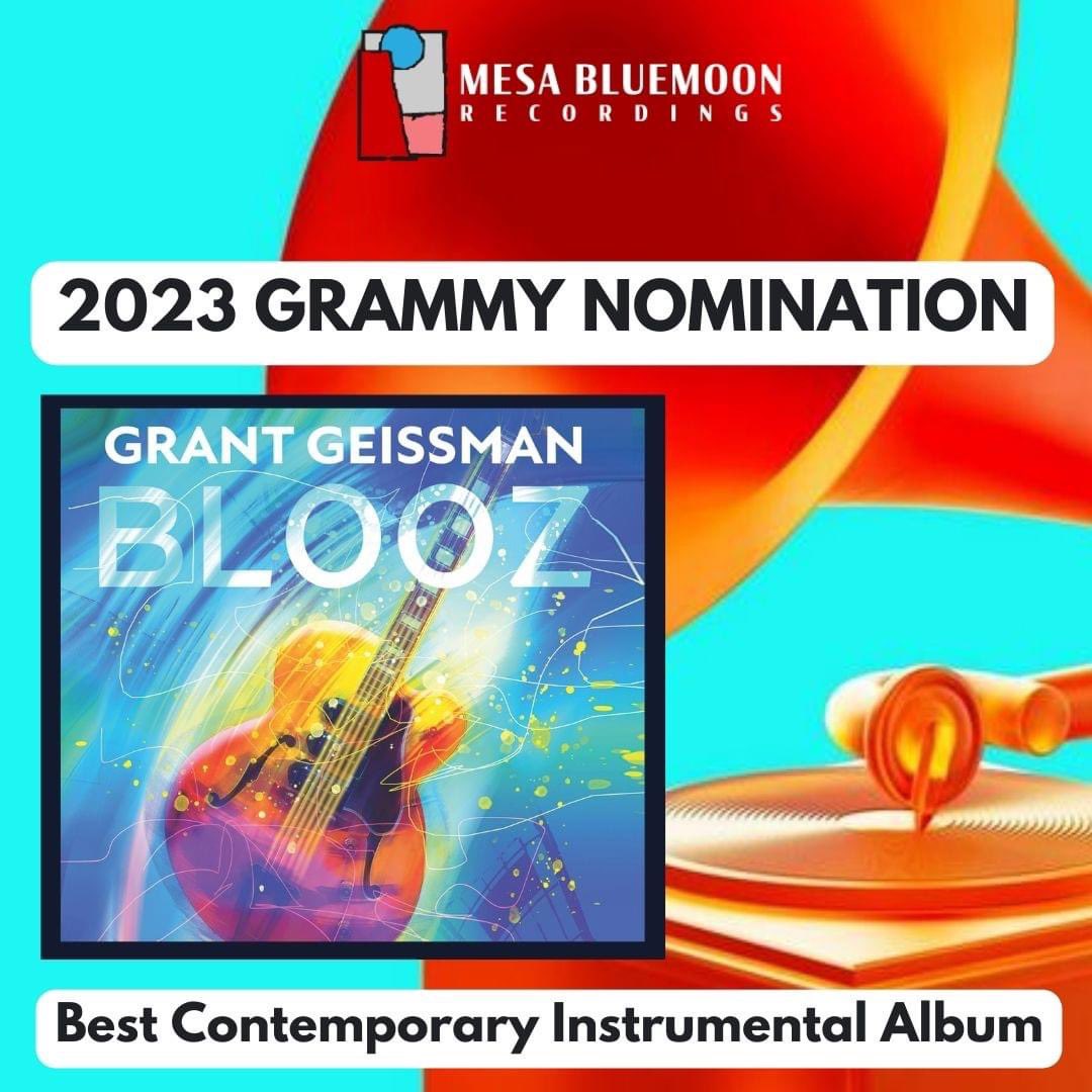 MesabluemoonR's tweet photo. .@grantgeissman’s BLOOZ is nominated for Best Contemporary Instrumental Album #GRAMMYs #GRAMMYNOMINATED 
Listen: https://t.co/wp5A03GnKl https://t.co/QZr01vXn9h