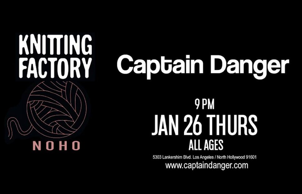 Captain Danger - Jan 26th at Knitting Factory Noho - 9pm! captaindanger.com
5303 Lankershim Blvd, North Hollywood, Los Angeles 91601 (All ages) <a href="/captdanger/">Captain Danger</a> 
#knittingfactorynoho
Captain Danger's music video for "Holly"
bit.ly/3VHLNsH